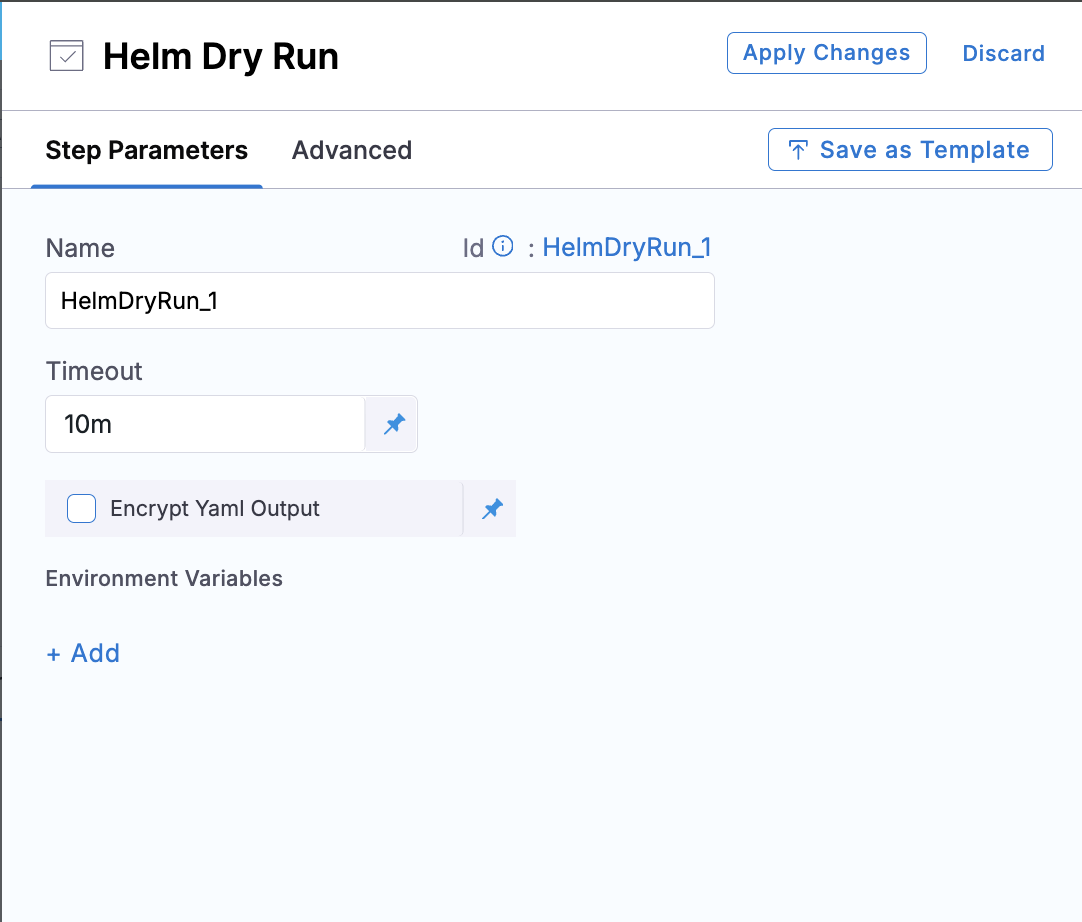 Helm Dry Run step parameters panel showing Name, Timeout, Encrypt Yaml Output, and Environment Variables fields